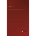 An Elementary Treatise on Mechanics