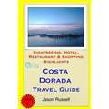 Costa Dorada Travel Guide: Sightseeing, Hotel, Restaurant & Shopping Highlights