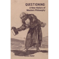 Questioning: A New History of Western Philosophy