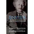 Einstein on Cosmic Religion and Other Opinions and Aphorisms