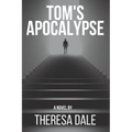 Tom's Apocalypse