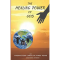 The Healing Power of God