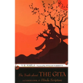 The Truth About the Gita: A Closer Look at Hindu Scripture