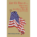 Let Us Tell It