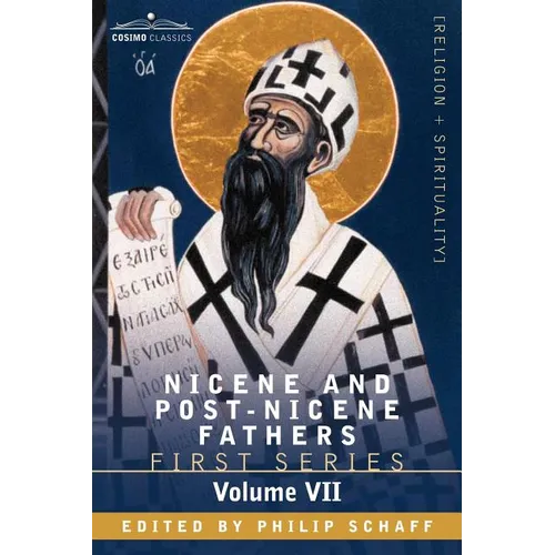 Nicene and Post-Nicene Fathers: First Series, Volume VII St. Augustine: Gospel of John, First Epistle of John, Soliliques