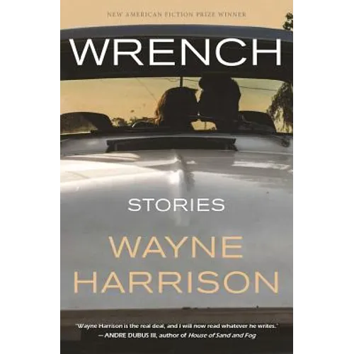Wrench and Other Stories