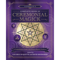 Llewellyn's Complete Book of Ceremonial Magick: A Comprehensive Guide to the Western Mystery Tradition