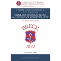 From Anchorhold to Parish: English Monasticism & Anglican Spirituality