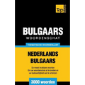 Thematische woordenschat Nederlands-Bulgaars - 3000 woorden