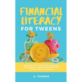 Financial Literacy for Tweens