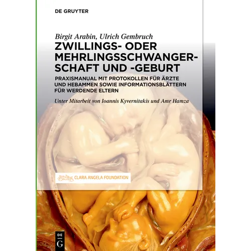 Schwangerschaft, Geburt und Wochenbett von Zwillingen und höhergradigen Mehrlingen