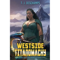 Westside Titanomachy