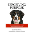 Perceiving Purpose: Transformation From Self-Examination