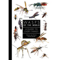 Wasps of the World: A Guide to Every Family