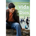 Las Preguntas de la Vida; Las Respuestas de Dios = Life's Big Quetions, God's Big Answers