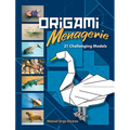 Origami Menagerie: 21 Challenging Models
