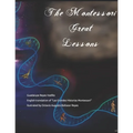 The Montessori Great Lessons: English translation of "Las Grandes Historias Montessori"