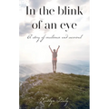 In the blink of an eye: A story of resilience and survival