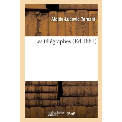 Les Télégraphes