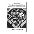 The Clockmaker Who Travelled Through Time