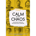 Calm in the Chaos: Ancient Stoic Wisdom for Successful School Leadership
