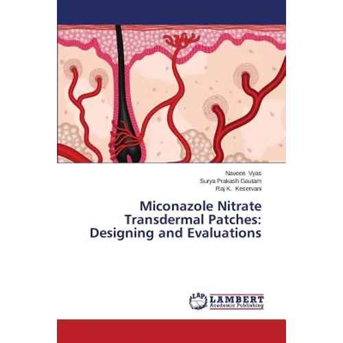 Miconazole Nitrate Transdermal Patches: Designing and Evaluations