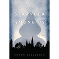 A Stranger Among Us