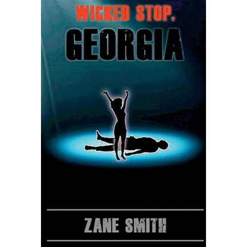 Wicked Stop, Georgia
