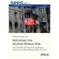 Replaying the Second World War: Soviet Parallels and Inspirations for Russian Atrocities in the Russo-Ukrainian War, 2014-25