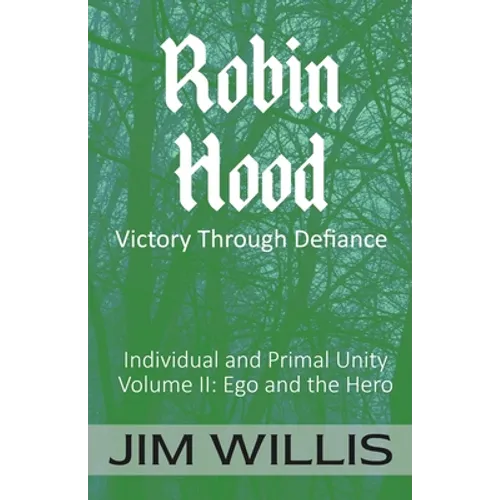 Robin Hood: Victory Through Defiance