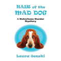 Hair of the Mad Dog: A Motorhome Murder Mystery