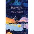 Depression of the Zillenium