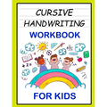 Cursive Handwriting Workbook: For Beginners. 2-in-1 Writing Practice Book to Master Letters And Words To Learn Writing In Cursive For kids Age 3+ (P