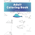 Adult Coloring Book: A humorous coloring book for adults.