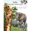 Zeke The Polka-Dotted Zebra