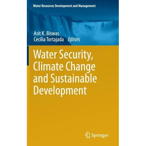 Water Security, Climate Change and Sustainable Development