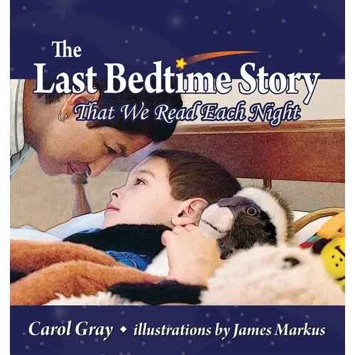 The Last Bedtime Story: That We Read Each Night