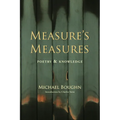 Measure's Measure: Poetry & Knowledge