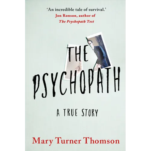 The Psychopath: A True Story