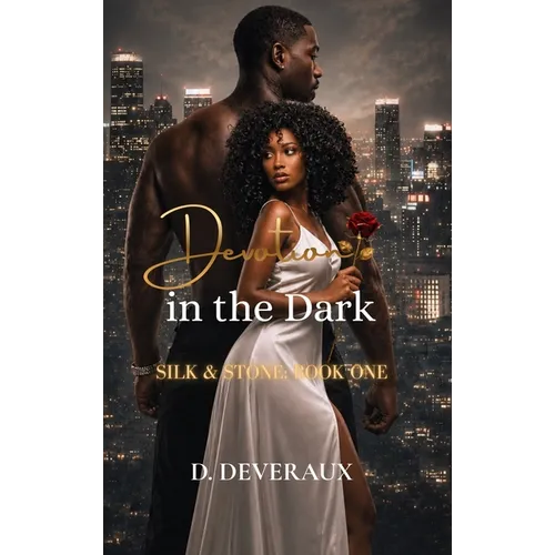 Devotion in the Dark
