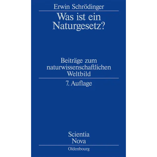 Was Ist Ein Naturgesetz?: Beiträge Zum Naturwissenschaftlichen Weltbild