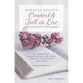 The Thirty-Day Challenge to Connect & Fall in Love with the Man of Your Dreams: An engaging journey into the banquet house of the Lord for single, div