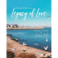 Cherished Memories, Legacy of Love