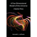 A Five-Dimensional Model of the Universe: A Quantum Theory