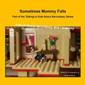 Sometimes Mommy Falls: A Book About Narcolepsy and Cataplexy