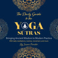 The Daily Guide to the Yoga Sutras