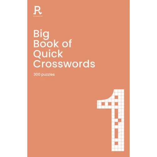 Big Book of Quick Crosswords Book 1: A Bumper Crossword Book for Adults Containing 300 Puzzles
