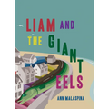 Liam and the Giant Eels