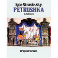 Petrushka in Full Score: Original Version