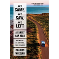 We Came, We Saw, We Left: A Family Gap Year